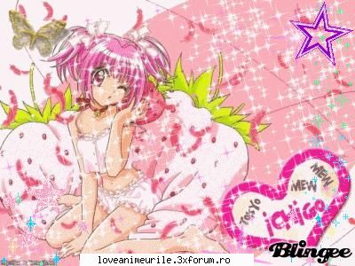 Ichigo - D:D:D mea preferata - **Mew Mew Power**